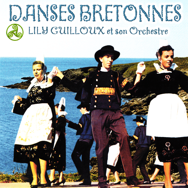 Lily Guilloux - Danses Bretonnes