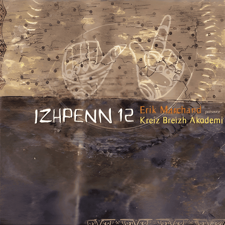 Kreiz Breizh Akademi, Erik Marchand - Izhpenn 12