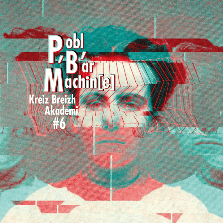 Kreiz Breizh Akademi, Erik Marchand - Pobl' B'ar Machin[e]