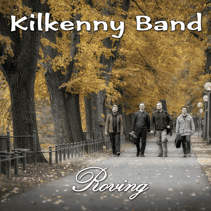 Kilkenny Band - Roving