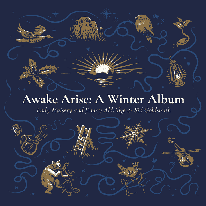 Lady Maisery - Awake Arise: A Winter Album