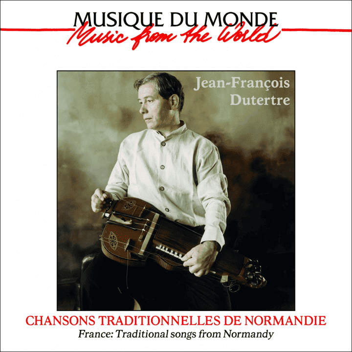 Jean-François Dutertre - Chansons traditionnelles de Normandie