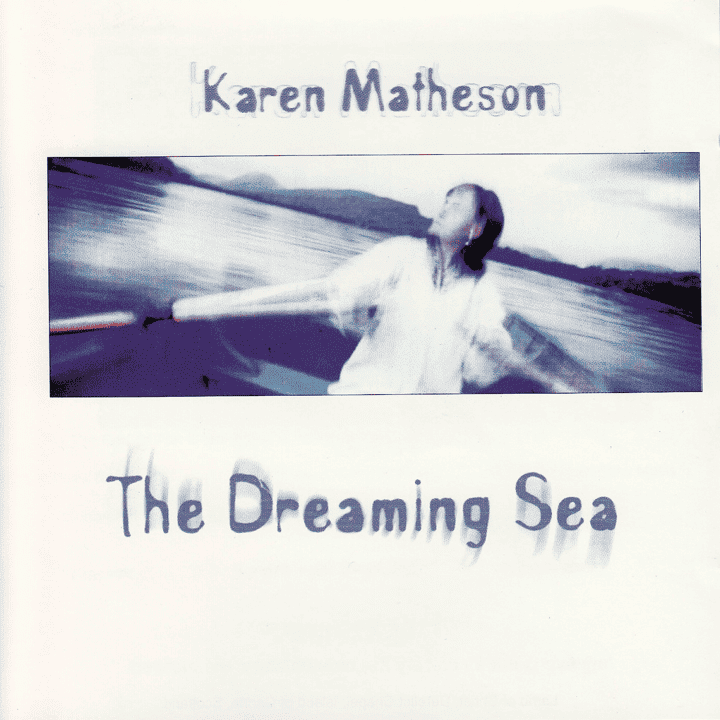 Karen Matheson - The Dreaming Sea