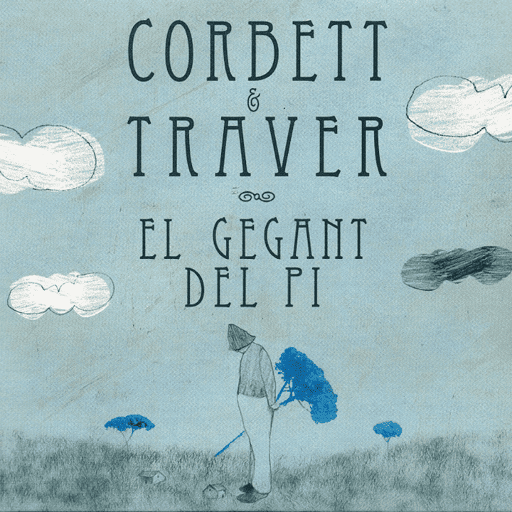 Josep Traver & Tom Corbett - El gegant del pi