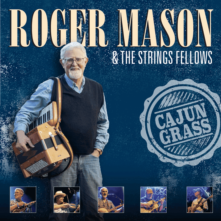 Roger Mason & The Strings Fellows - Cajungrass