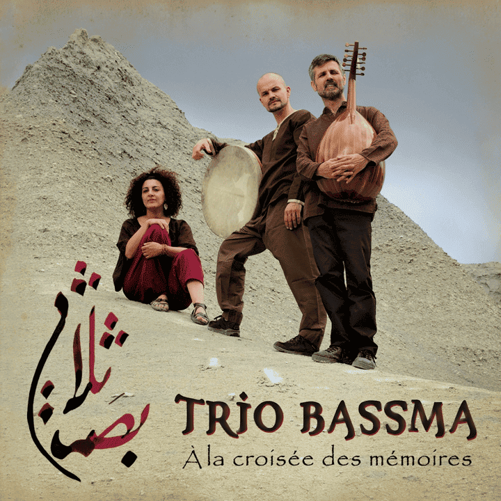 Trio Bassma - À la croisée des mémoires