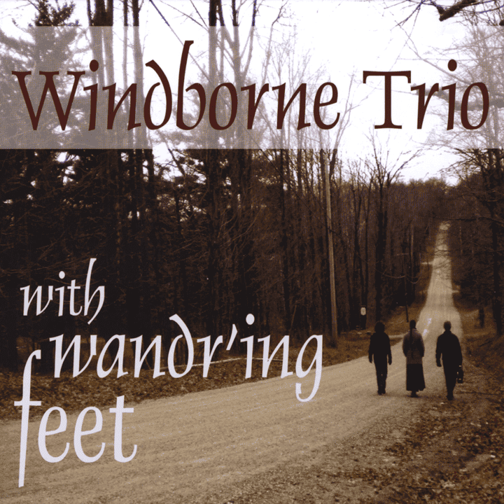 Windborne Trio - With Wand'Ring Feet