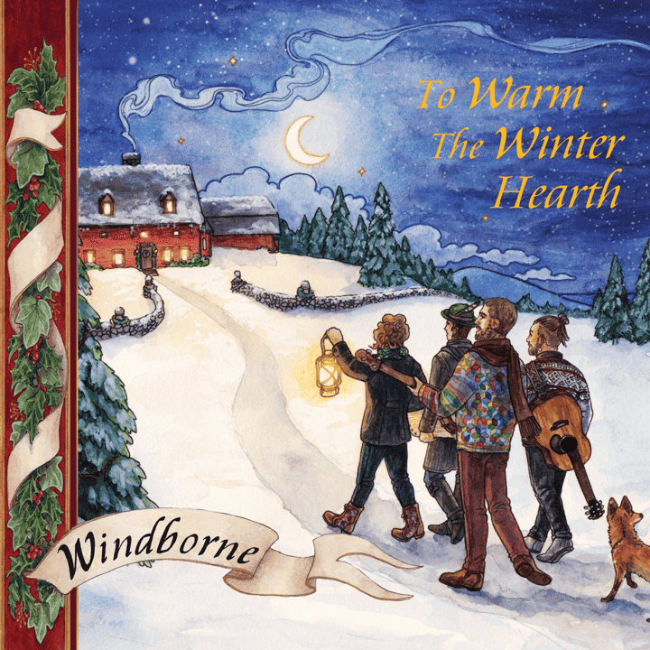 Windborne - To Warm the Winter Hearth