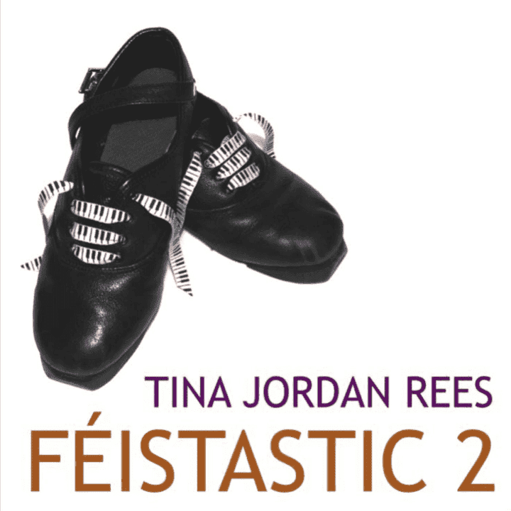 Tina Jordan Rees - Féistastic 2