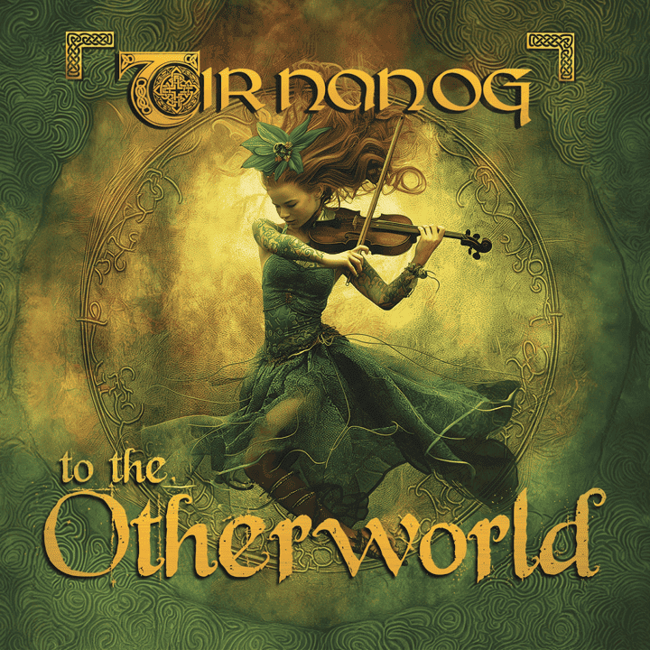 Tir Nan Og - To The Otherworld