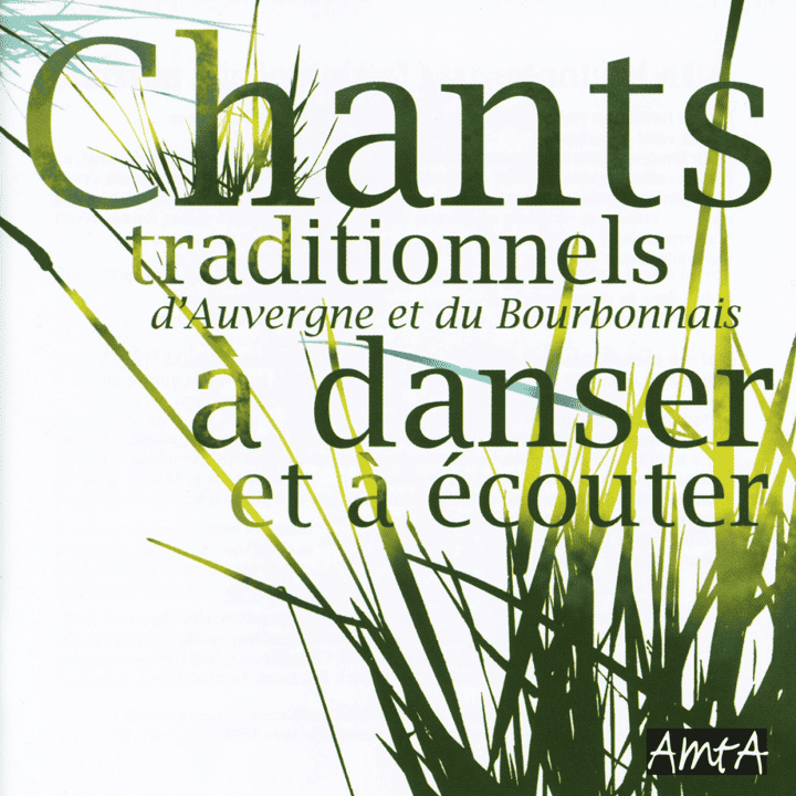 Traucaterme - Chants traditionnels d'Auvergne et du Bourbonnais à danser et à écouter