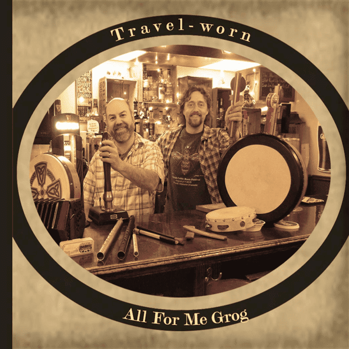 Travel-worn - All For Me Grog