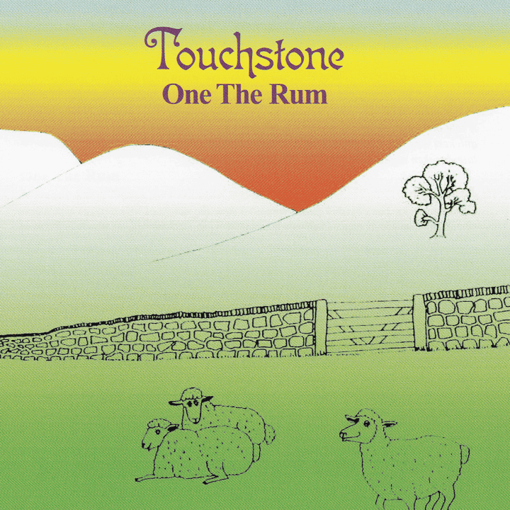 Touchstone - One the Rum