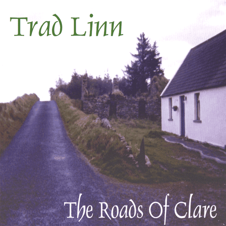 Trad Linn - The Roads of Clare