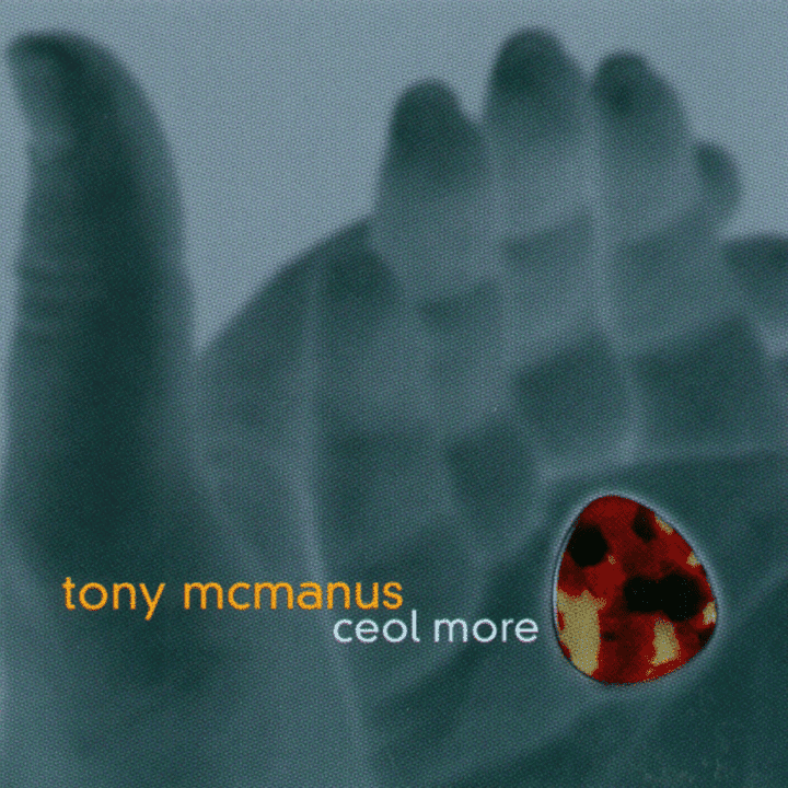 Tony McManus - Ceol More