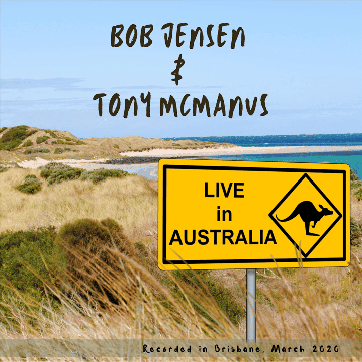 Tony McManus, Bob Jensen - Live in Australia