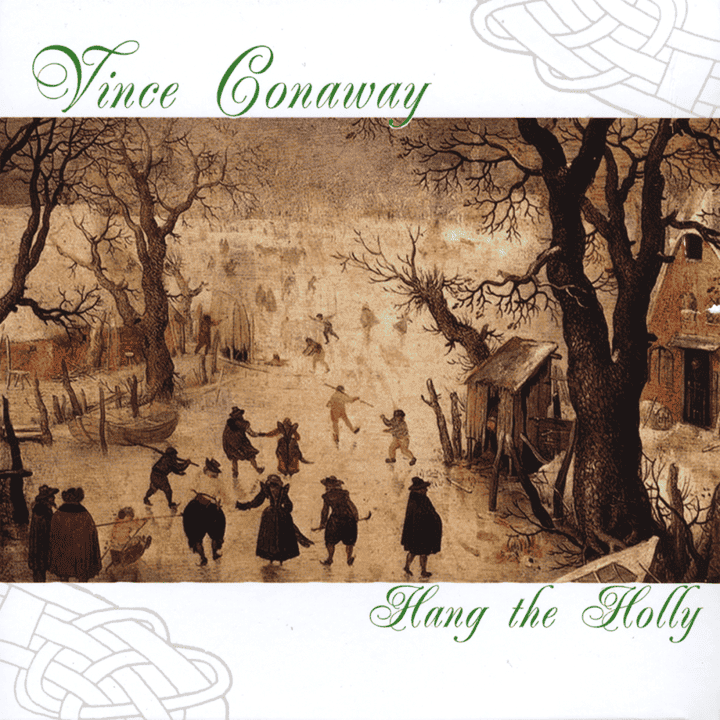 Vince Conaway - Hang the Holly