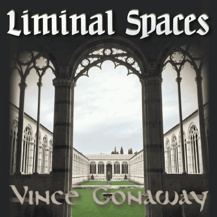 Vince Conaway - Liminal Spaces