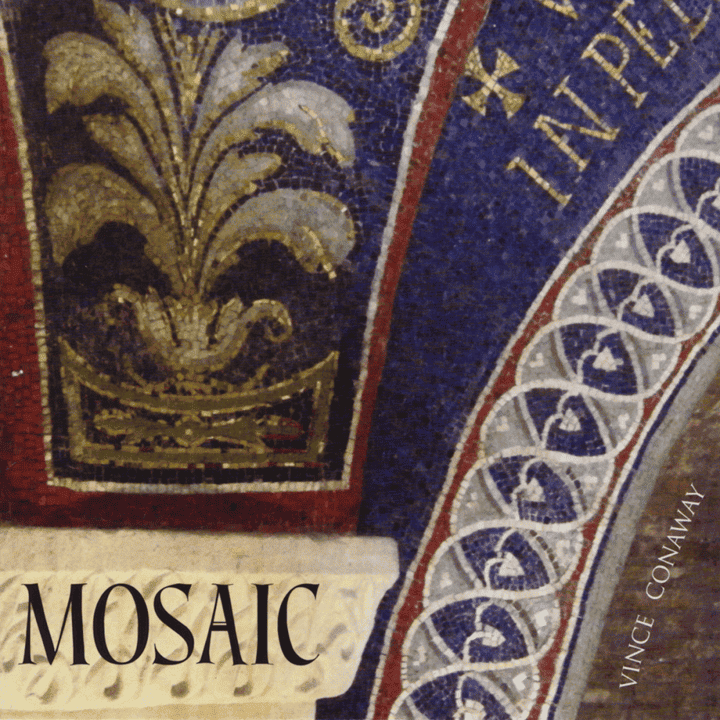 Vince Conaway - Mosaic