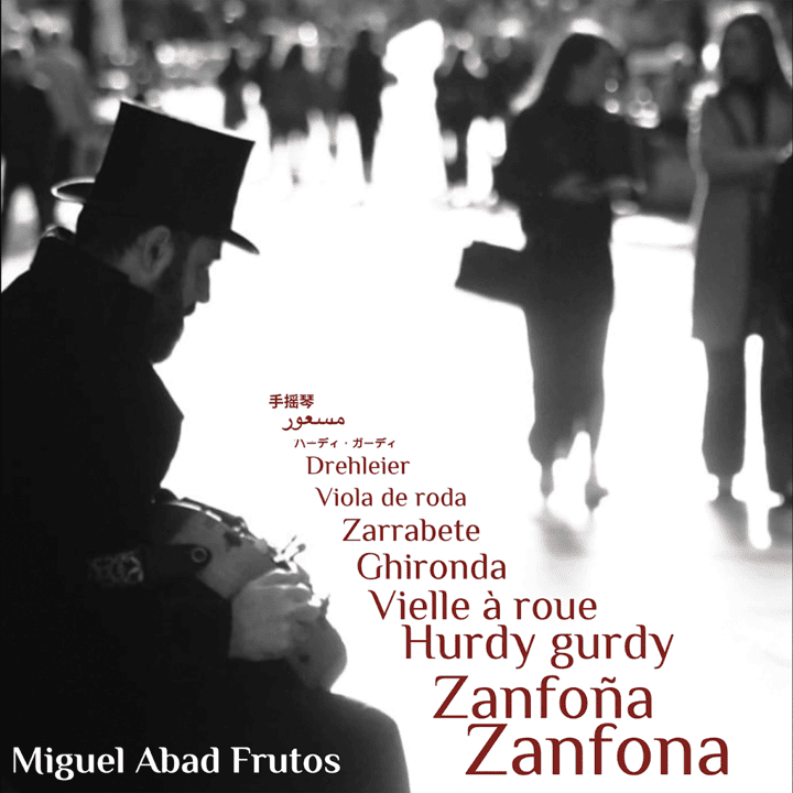 Miguel Abad Frutos - Zanfona