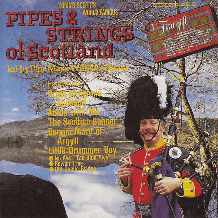 Tommy Scott's - Pipes & Strings of Scotland Vol 2 Tis a Gift