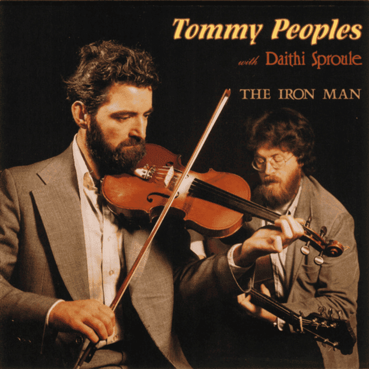 Tommy Peoples, Dáithí Sproule - The Iron Man