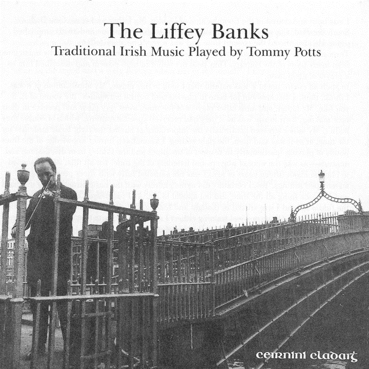 Tommy Potts - The Liffey Banks