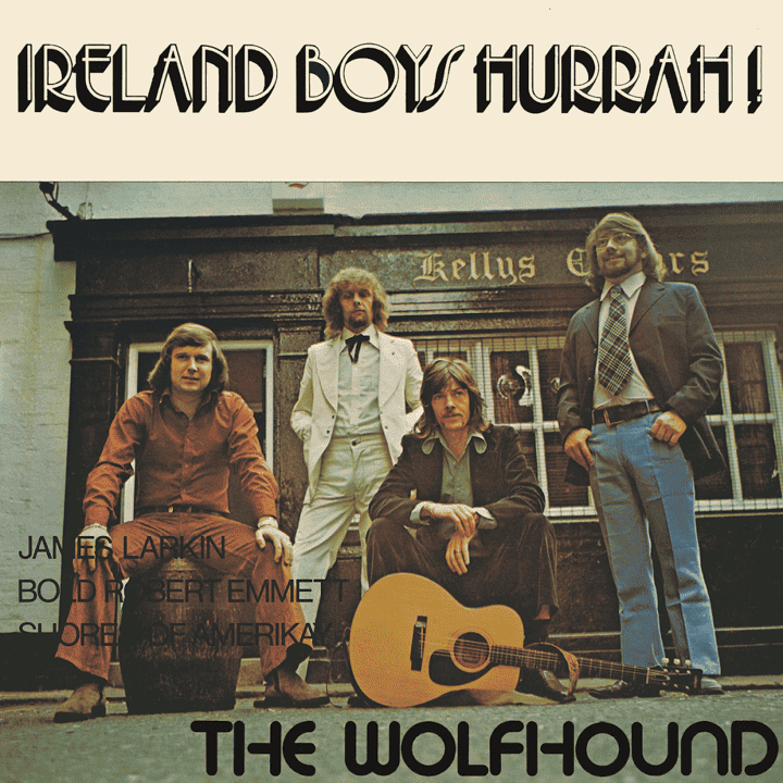 The Wolfhound - Ireland Boys Hurrah!