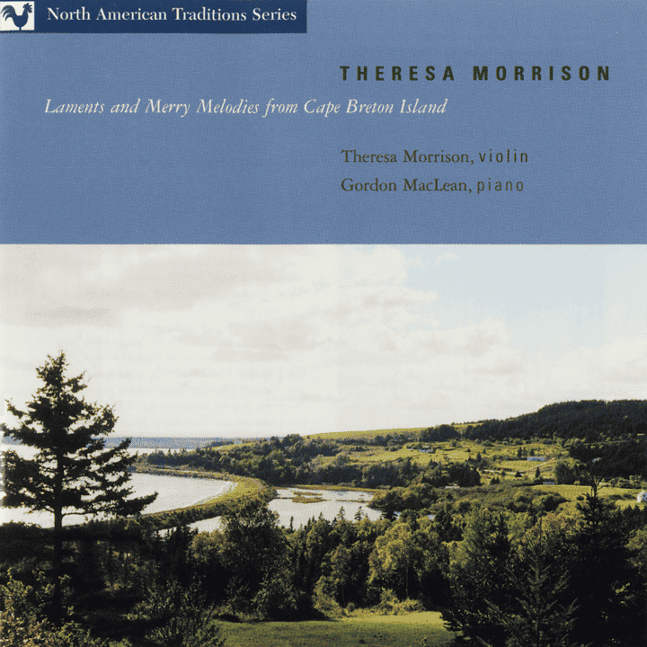 Theresa Morrison - Laments And Merry Melodies From Cape Breton Island