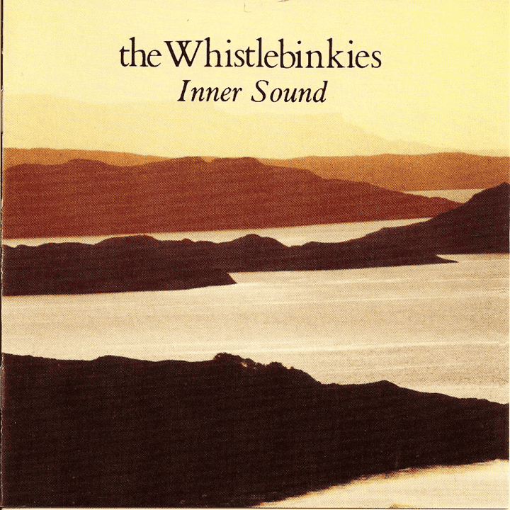 The Whistlebinkies - Inner Sound