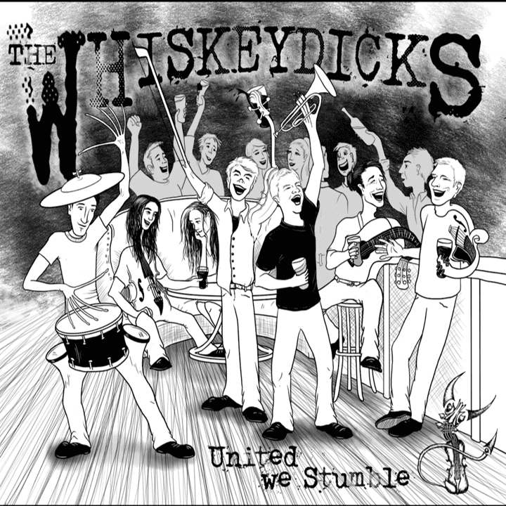 The WhiskeyDicks - United We Stumble