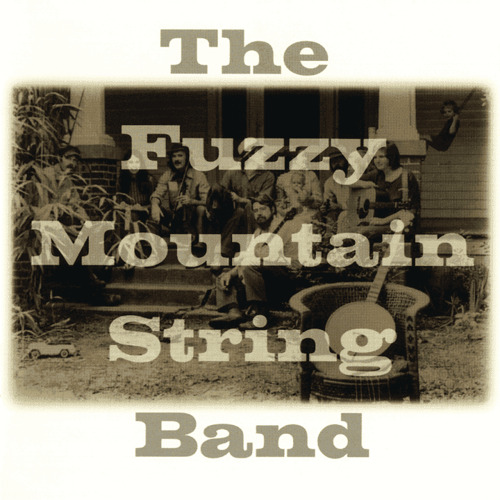 The Fuzzy Mountain String Band - The Fuzzy Mountain String Band