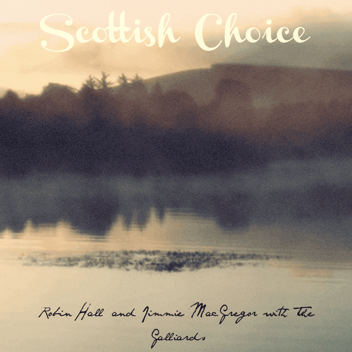 The Galliards - Scottish Choice