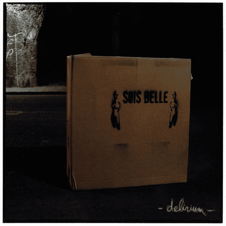 Sois Belle - Delirium