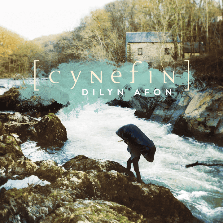 Cynefin - Dilyn Afon