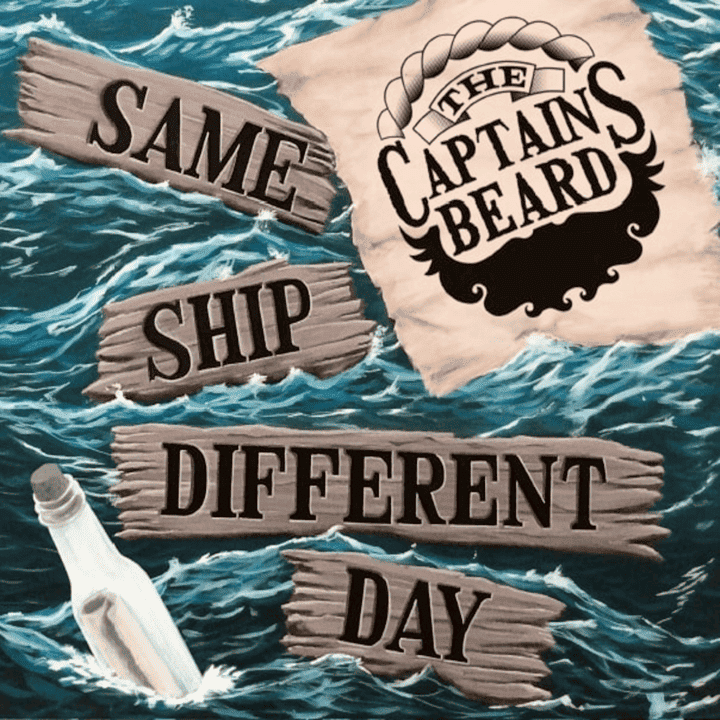 The Captain's Beard - Same Ship Different Day