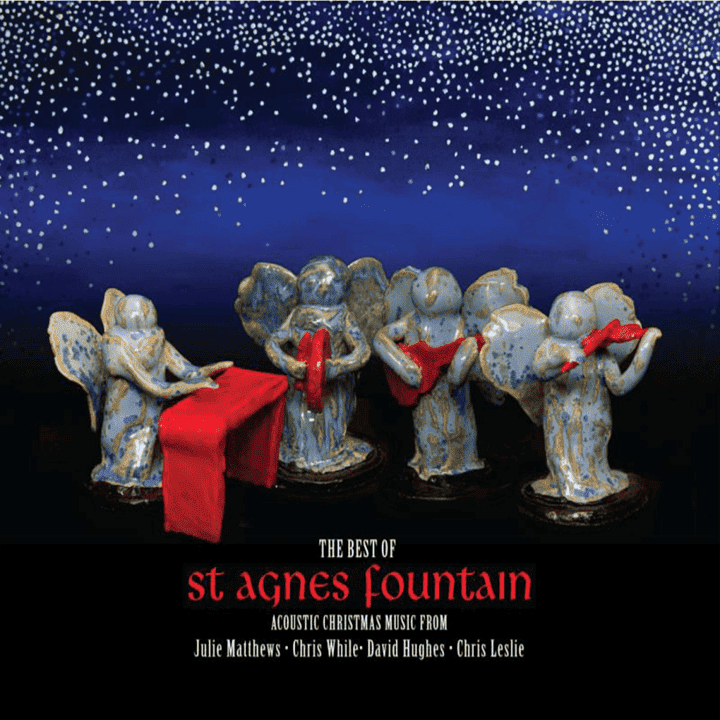 St Agnes Fountain - The Best of St Agnes Fountain: Acoustic Christmas Music