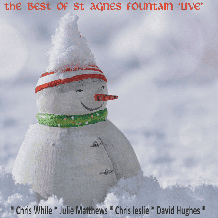 St Agnes Fountain - The Best of St. Agnes Fountain (Live)