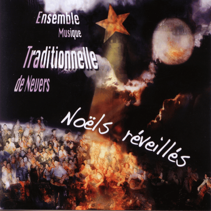 Ensemble De Musique Traditionnelle De Nevers - Noëls Réveillés