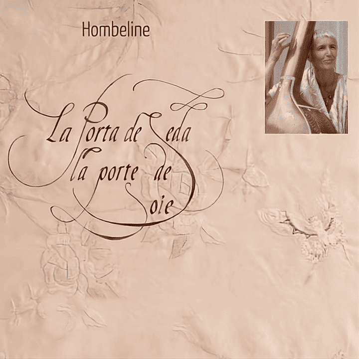 Hombeline - La Porta de Seda