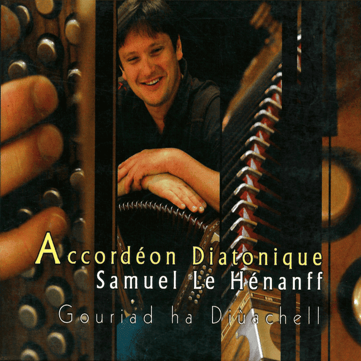 Samuel Le Hénanff - Gouriad ha Diùachell