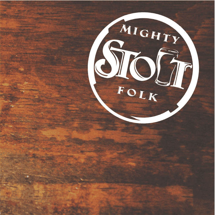 The Stout - Mighty Folk