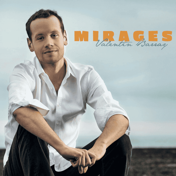 Valentin Barray - Mirages