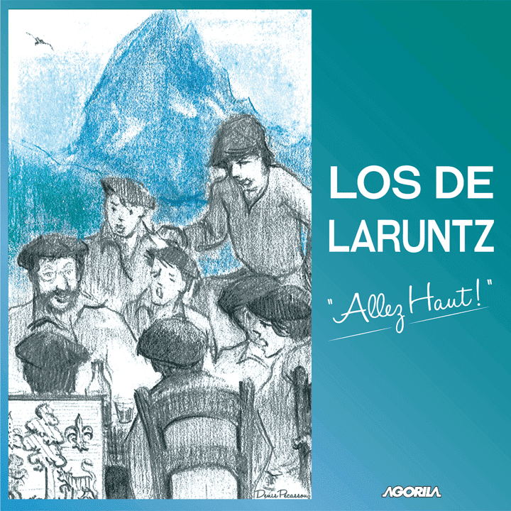 Los de Laruntz - "Allez Haut !"
