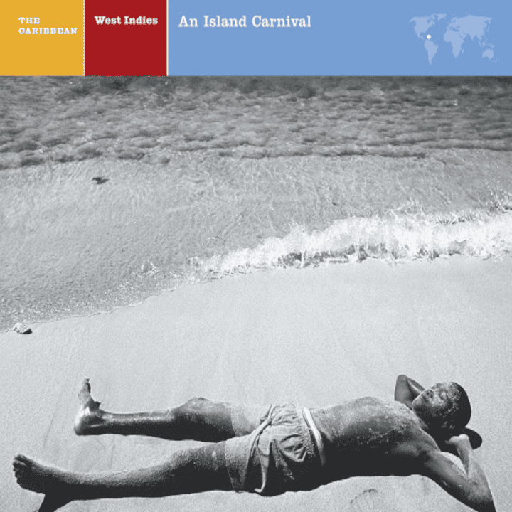 Explorer Series: Africa - West Indies: An Island Carnival