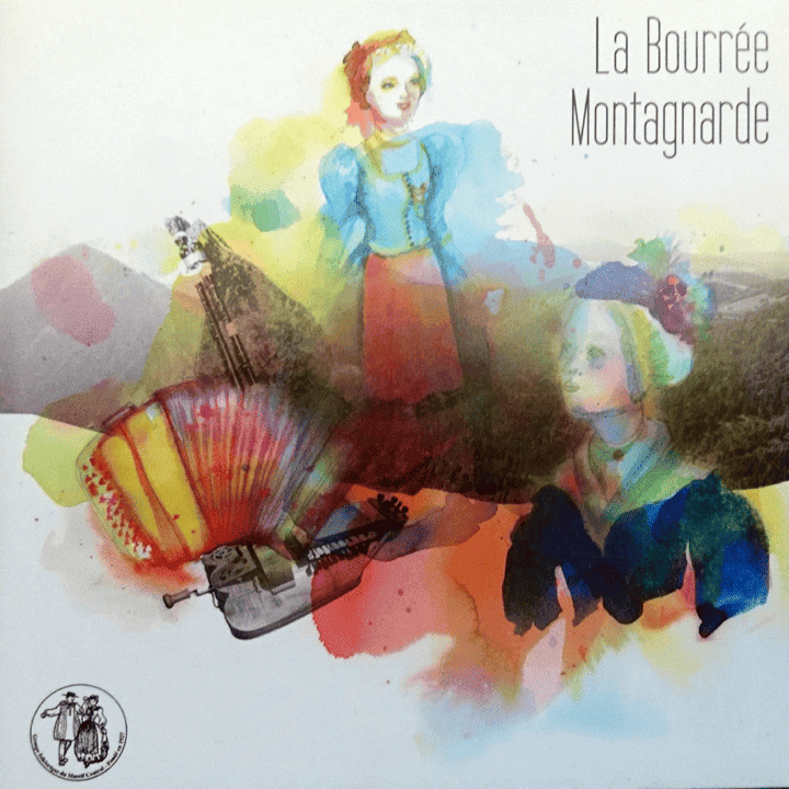 La Bourrée Montagnarde - La Bourrée Montagnarde La Bourrée Montagnarde - La Bourrée Montagnarde