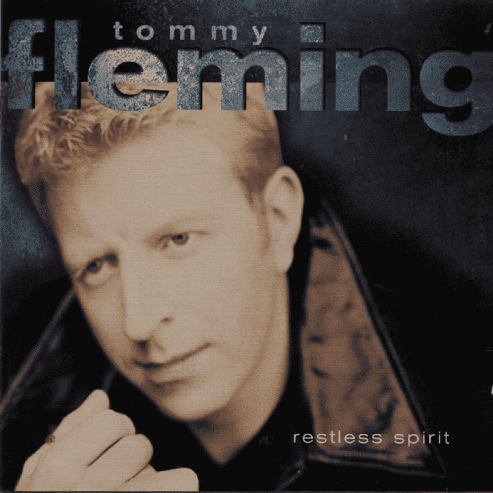 Tommy Fleming - Restless Spirit