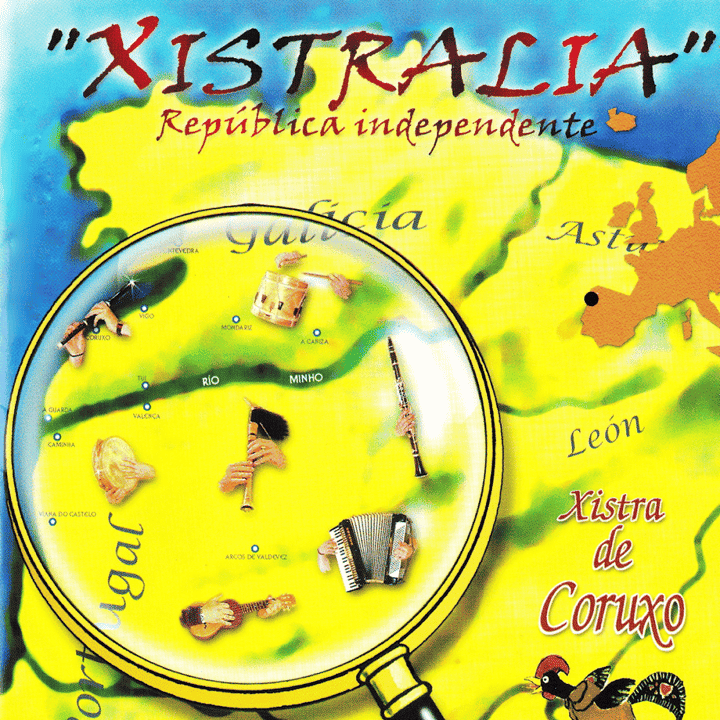Xistra de Coruxo - Xistralía República Independente