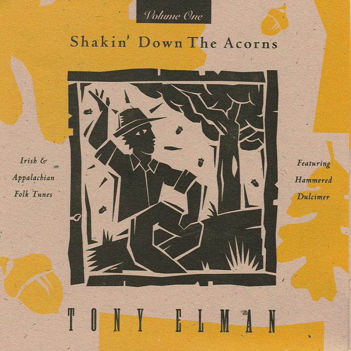 Tony Elman - Shakin' Down the Acorns| Vol. One