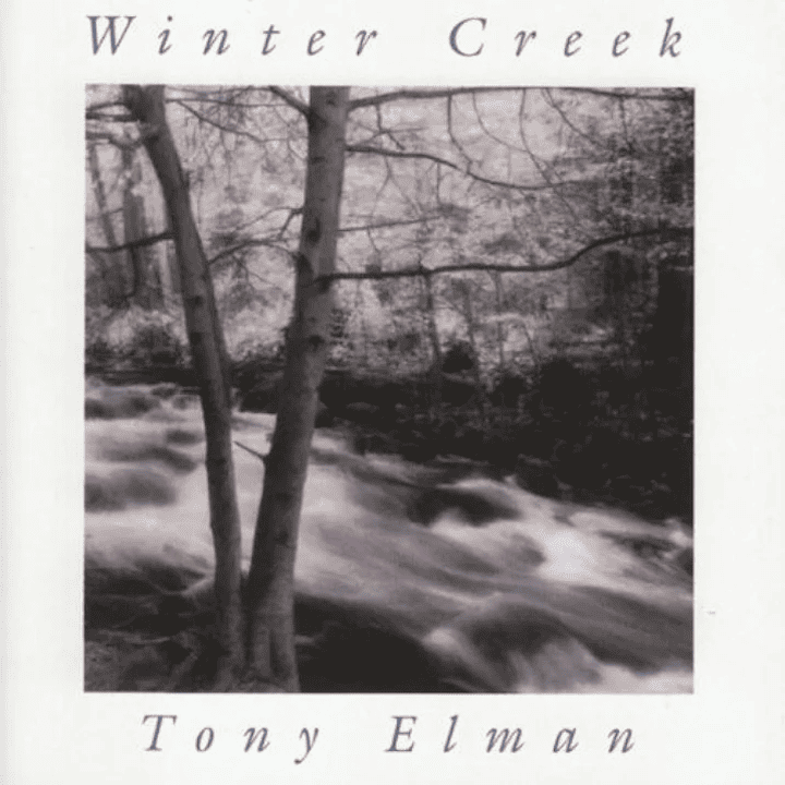 Tony Elman - Winter Creek Tony Elman - Winter Creek